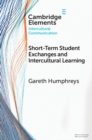 Image for Short-Term Student Exchanges and Intercultural Learning