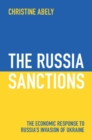Image for The Russia sanctions  : the economic response to Russia&#39;s invasion of Ukraine