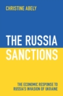 Image for The Russia sanctions  : the economic response to Russia&#39;s invasion of Ukraine