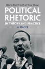 Image for Political Rhetoric in Theory and Practice