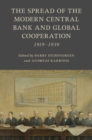Image for The spread of the modern central bank and global cooperation  : 1919-1939