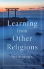 Image for Learning from Other Religions