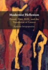 Image for Modernist Hellenism : Pound, Eliot, H.D., and the Translation of Greece