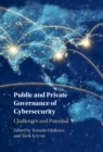 Image for Public and Private Governance of Cybersecurity: Challenges and Potential