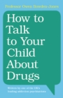 Image for How to Talk to Your Child About Drugs