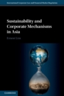 Image for Sustainability and Corporate Mechanisms in Asia
