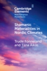 Image for Shamanic Materialities in Nordic Climates