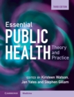 Image for Essential public health  : theory and practice