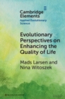Image for Evolutionary Perspectives on Enhancing Quality of Life