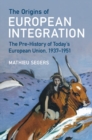Image for The Origins of European Integration