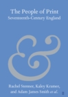 Image for The people of print: seventeenth-century England