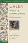 Image for Galen: Works on Human Nature: Volume 1, Mixtures (De Temperamentis)