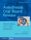 Image for Anesthesia Oral Board Review: Knocking Out the Boards