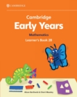 Image for Cambridge Early Years Mathematics Learner&#39;s Book 2B : Early Years International