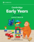 Image for Cambridge Early Years Let&#39;s Explore Learner&#39;s Book 2B : Early Years International