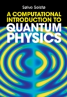 Image for A computational introduction to quantum physics