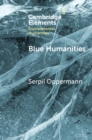 Image for Blue Humanities: Storied Waterscapes in the Anthropocene