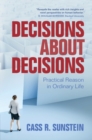 Image for Decisions About Decisions: Practical Reason in Ordinary Life