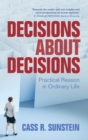 Image for Decisions about decisions  : practical reason in ordinary life