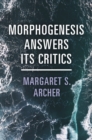 Image for Morphogenesis Answers Its Critics