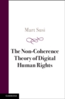 Image for The Non-Coherence Theory of Digital Human Rights