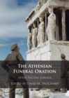 Image for The Athenian funeral oration  : after Nicole Loraux