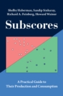 Image for Subscores  : a practical guide to their production and consumption