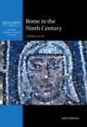 Image for Rome in the ninth century  : a history in art