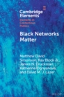 Image for Black networks matter  : the role of interracial contact and social media in the 2020 Black lives matter