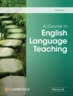 Image for A Course in English Language Teaching