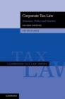 Image for Corporate Tax Law: Structure, Policy, and Practice