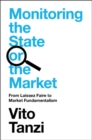 Image for Monitoring the state or the market  : from laissez faire to market fundamentalism