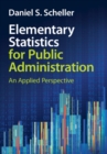 Image for Elementary Statistics for Public Administration