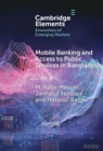 Image for Mobile Banking and Access to Public Services in Bangladesh: Influencing Issues and Factors