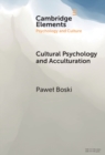 Image for Cultural Psychology and Acculturation