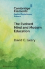 Image for The Evolved Mind and Modern Education