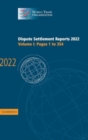 Image for Dispute Settlement Reports 2022: Volume 1, Pages 1 to 354