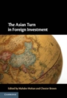Image for The Asian Turn in Foreign Investment