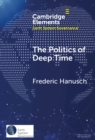 Image for The Politics of Deep Time