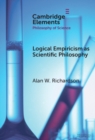 Image for Logical Empiricism as Scientific Philosophy