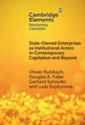Image for State-Owned Enterprises as Institutional Actors in Contemporary Capitalism and Beyond