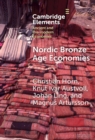Image for Nordic Bronze Age Economies