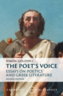 Image for The Poet&#39;s Voice : Essays on Poetics and Greek Literature