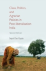 Image for Class, Politics, and Agrarian Policies in Post-liberalisation India