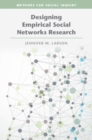 Image for Designing Empirical Social Networks Research