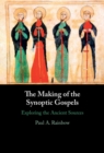 Image for The Making of the Synoptic Gospels