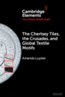 Image for The Chertsey tiles, the Crusades, and global textile motifs