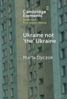 Image for Ukraine not ‘the’ Ukraine