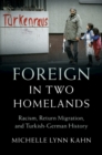 Image for Foreign in Two Homelands
