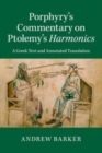 Image for Porphyry&#39;s Commentary on Ptolemy&#39;s Harmonics